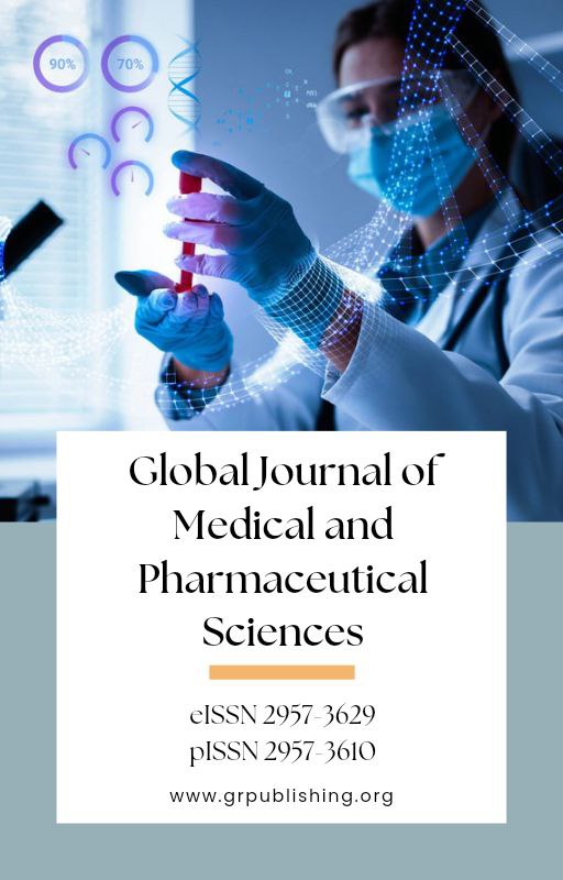 Global Journal of Medical and Pharmaceutical Sciences